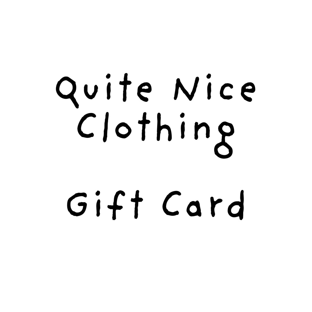 Quite Nice Gift Card